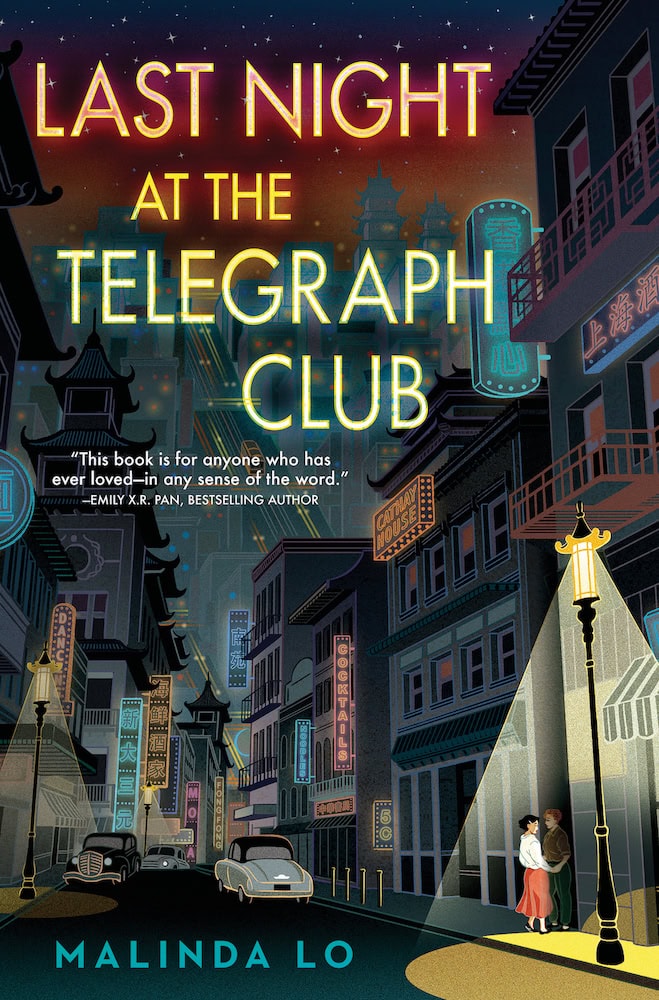 Book cover for Last Night at the Telegraph Club by Malinda Lo. It shows two women standing close under a streetlight on a city street at night, with neon signs in English and Chinese glowing on nearby buildings.