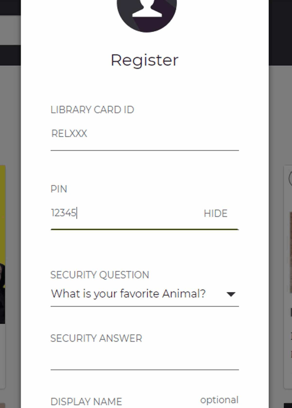 A registration form with fields for library card ID, PIN, security question and answer, and an optional display name. The PIN is partially entered, showing 12345. The security question asks about a favorite animal.
