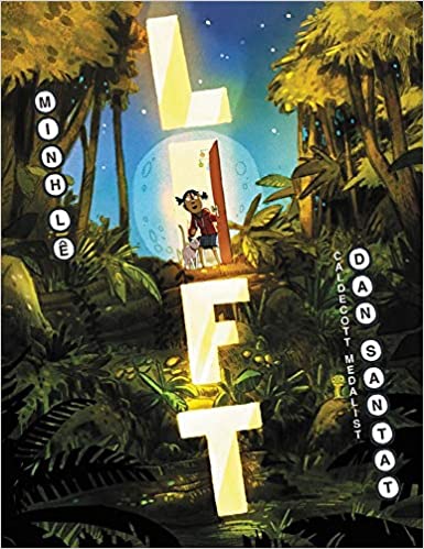 Book cover of Lift by Minh Lê and Dan Santat, showing a child and a cat entering a glowing, open door shaped like the letter I in LIFT, surrounded by lush green jungle foliage at dusk.